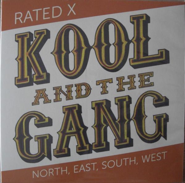 Kool & The Gang - Rated X / North East South West