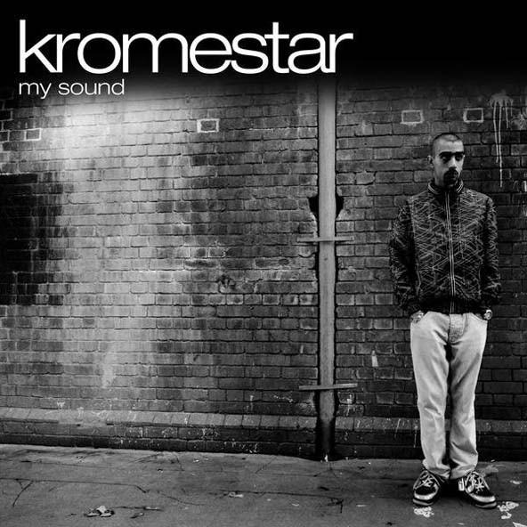 Kromestar - My Sound
