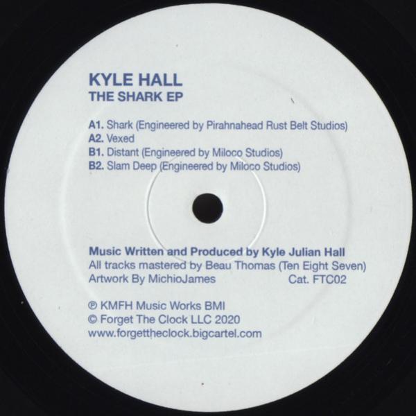 Kyle Hall - The Shark EP