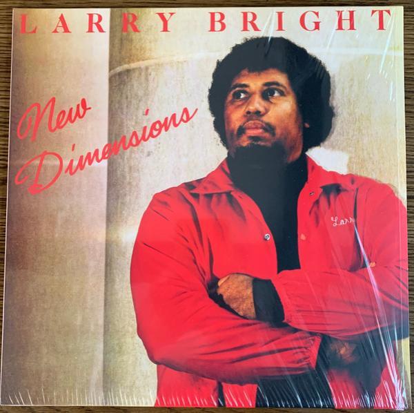 Larry Bright - New Dimensions