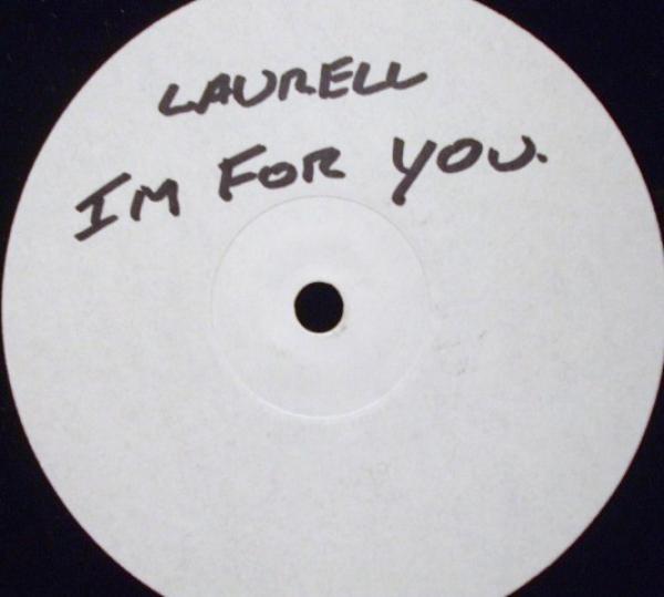 Laurell - I'm For You