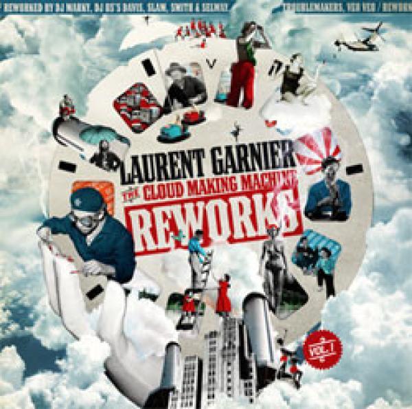 Laurent Garnier - The Cloud Making Machine Reworks (Vol. 1)