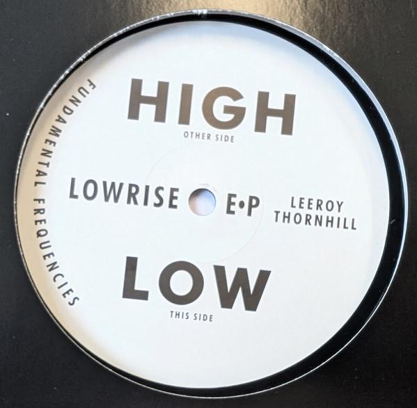 Leeroy Thornhill - Lowrise EP