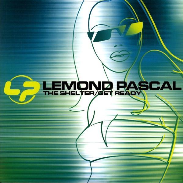 Lemond Pascal - The Shelter / Get Ready