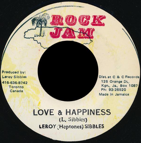 Leroy Sibbles - Love & Happiness