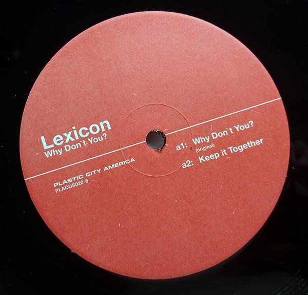 Lexicon - Why Don't You?