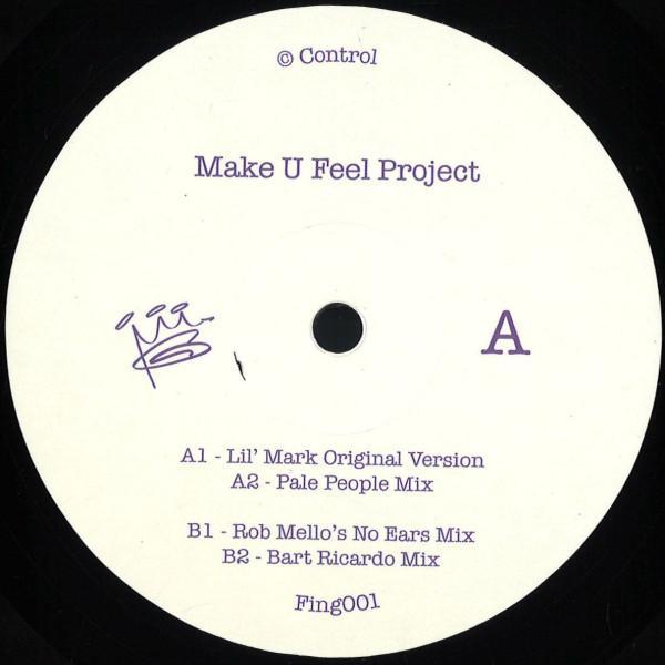 Lil' Mark - Make U Feel Project