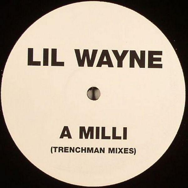 Lil Wayne, Trenchman - A Milli (Trenchman Mixes)