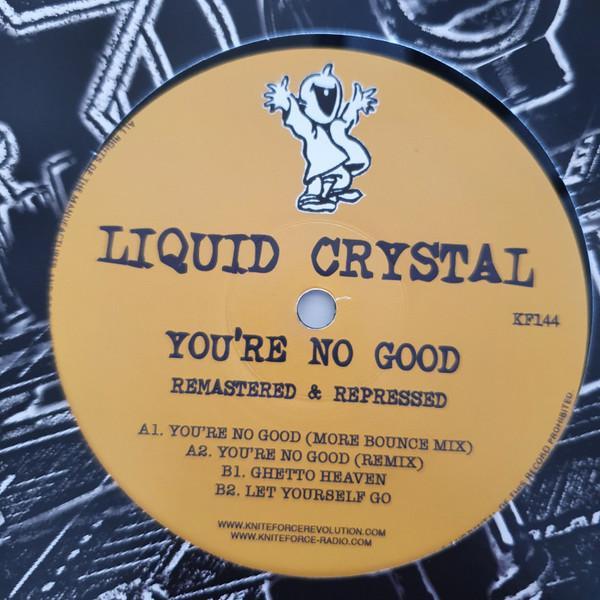 Liquid Crystal - You're No Good EP