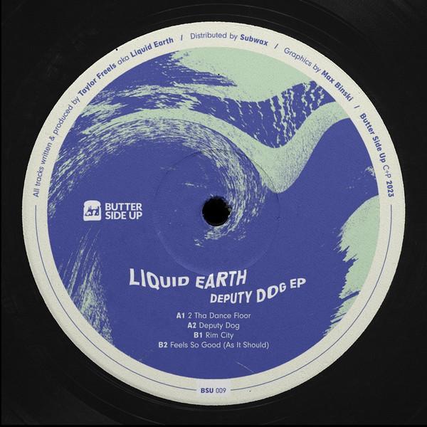 Liquid Earth (3) - Deputy Dog EP