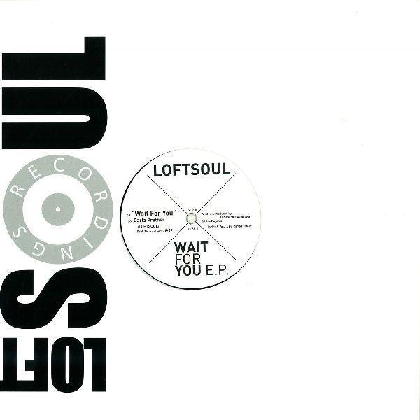 Loftsoul, Carla Prather - Wait For You E.P.