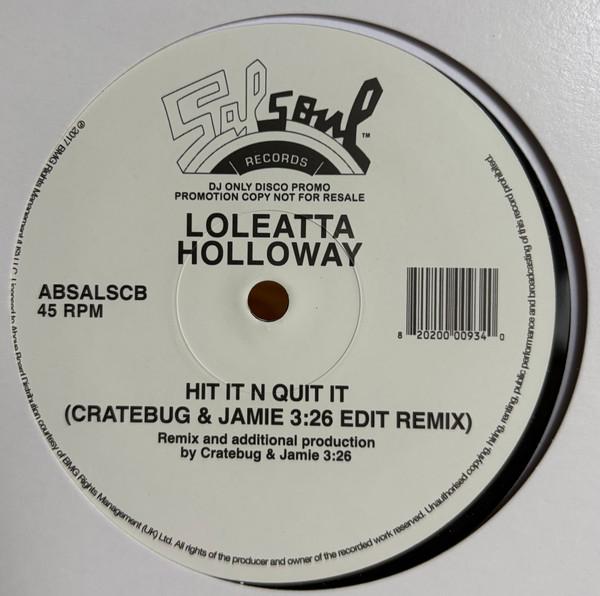 Loleatta Holloway - Hit It N Quit It (Cratebug & Jamie 3:26 Edit Remix)