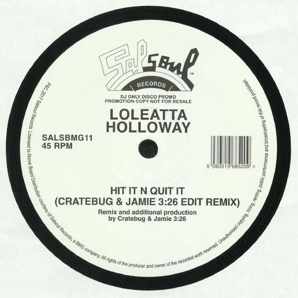 Loleatta Holloway - Hit It N Quit It (Cratebug & Jamie 3:26 Edit Remix)