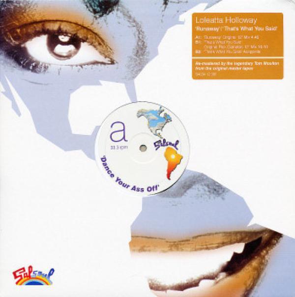 Loleatta Holloway - Runaway / That's What You Said