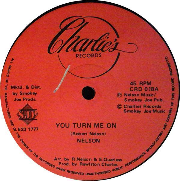 Lord Nelson  - You Turn Me On