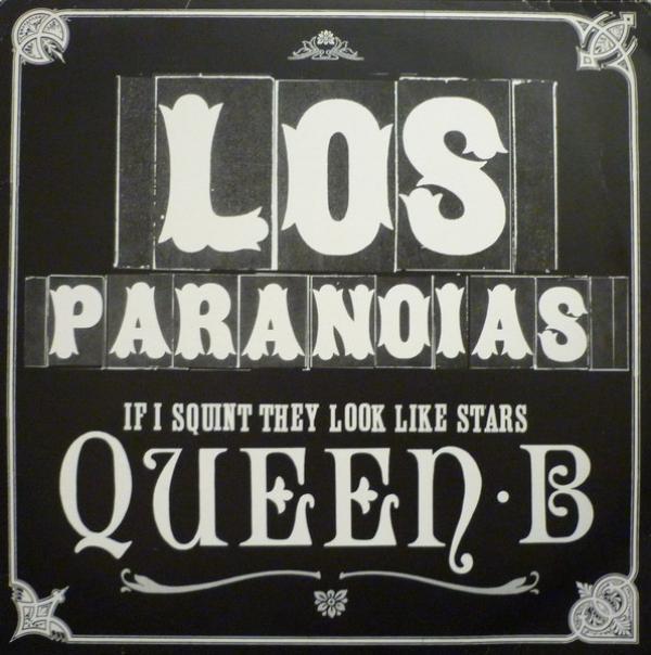 Los Paranoias - Queen B