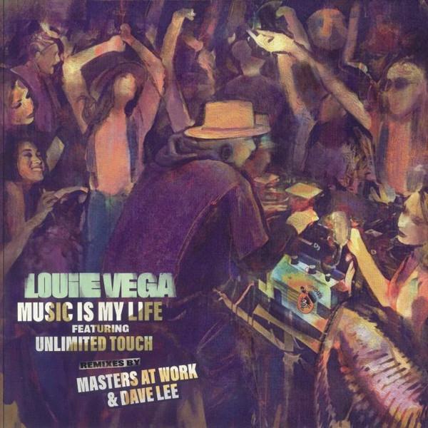 Louie Vega, Unlimited Touch - Music Is My Life (Remixes By Masters At Work & Dave Lee)