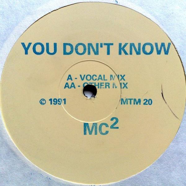 MC²  - You Don't Know