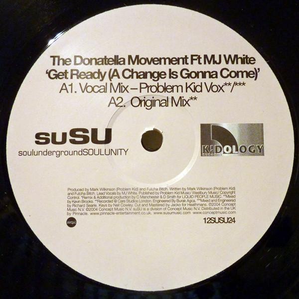MJ White, Donatella Movement - Get Ready (A Change Is Gonna Come)