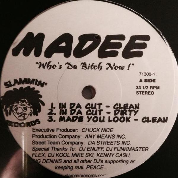 Madee - Who's Da Bitch Now!