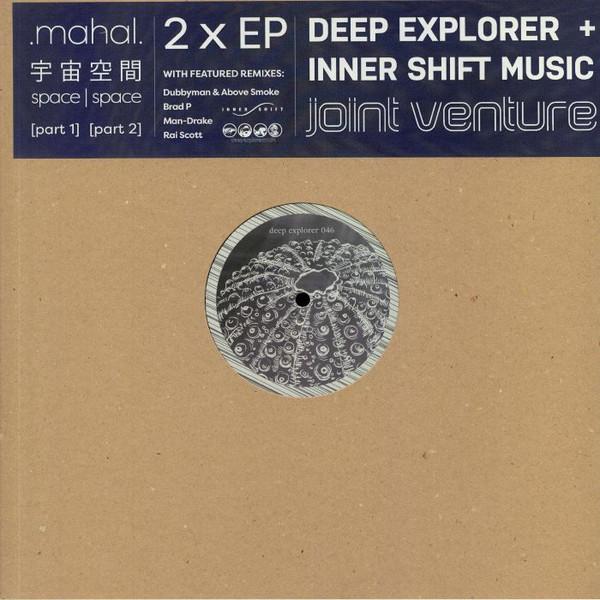 Mahal (2) - Space I Space [Part 1]