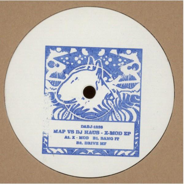 Mak & Pasteman, DJ Haus - X-Mod EP