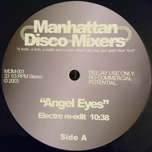 Manhattan Disco Mixers - Angel Eyes / Goodnight Tonight