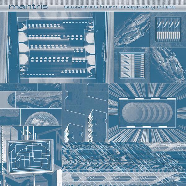 Mantris (2) - Souvenirs From Imaginary Cities