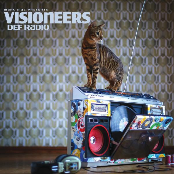 Marc Mac, Visioneers - Def Radio