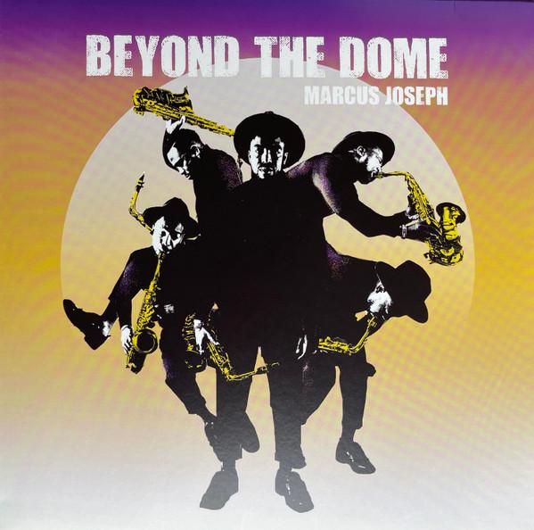 Marcus Joseph (4) - Beyond The Dome