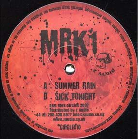 Mark One - Summer Rain / Sick Tonight