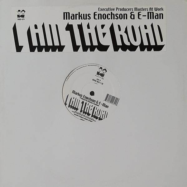 Markus Enochson, E-Man - I Am The Road