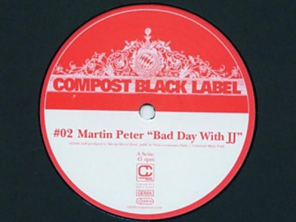 Martin Peter - Bad Day With JJ / Crisp Cort