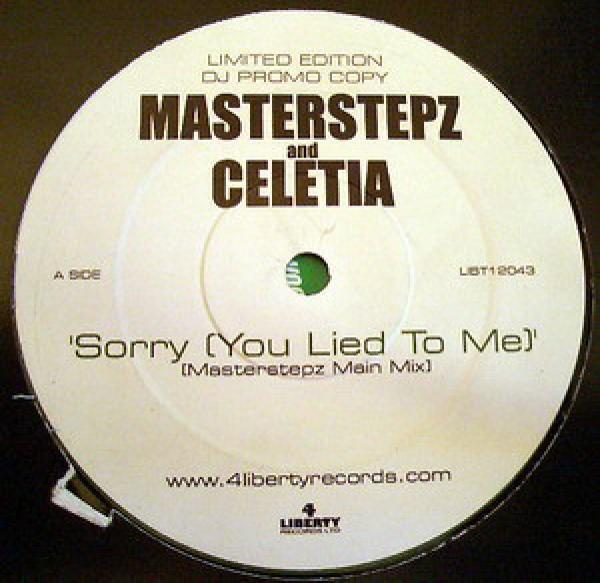 Master Stepz, Celetia - Sorry (You Lied To Me)