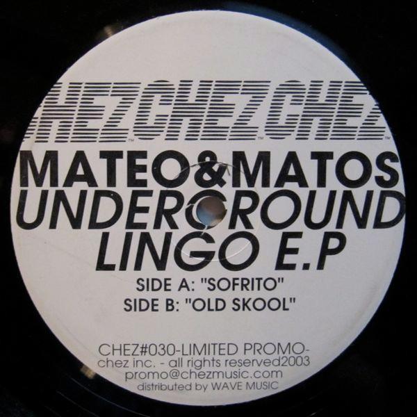 Mateo & Matos - Underground Lingo