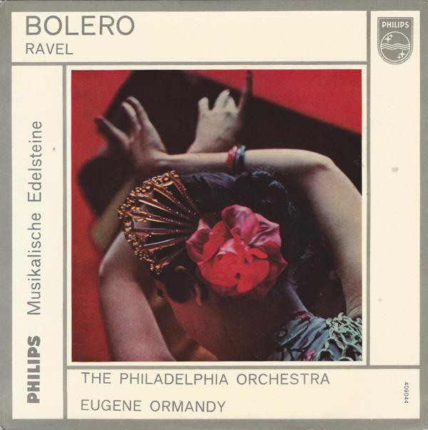 Maurice Ravel, The Philadelphia Orchestra, Eugene Ormandy - Bolero