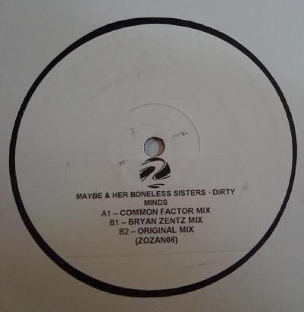 Maybe And Her Boneless Sisters - Dirty Minds