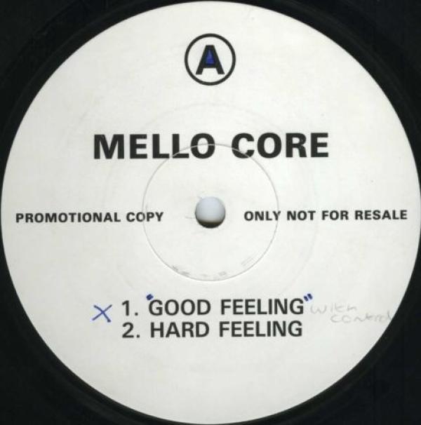 Mello Core - Good Feeling