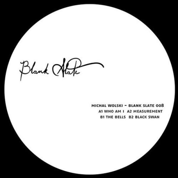 Michał Wolski - Blank Slate 008