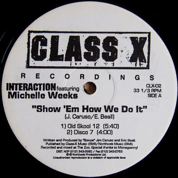 Michelle Weeks, Interaction - Show Em How We Do It