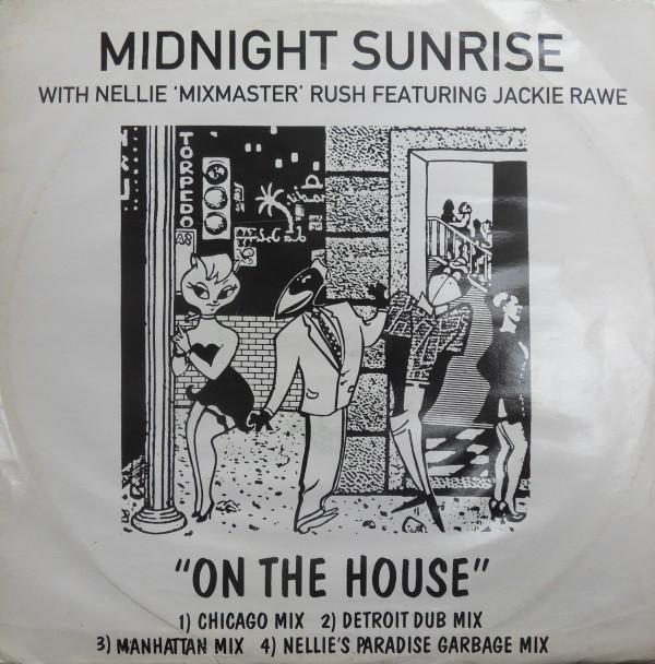 Midnight Sunrise, Nellie Rush, Jackie Rawe - On The House