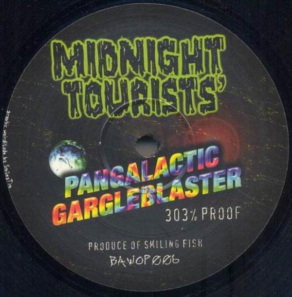 Midnight Tourists - Pangalacticgargleblaster
