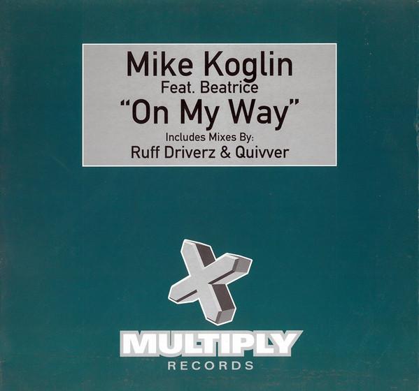 Mike Koglin, Beatrice - On My Way