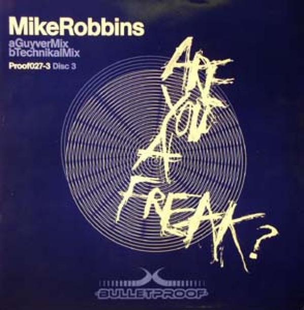 Mike Robbins - Are You A Freak?
