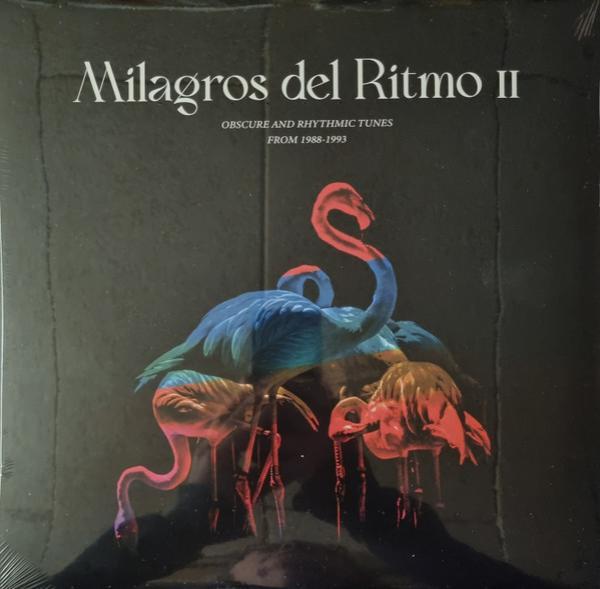  - Milagros Del Ritmo II - Obscure And Rhythmic Tunes from 1988-1993