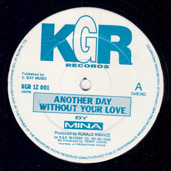 Mina , Sweetie Irie - Another Day Without Your Love