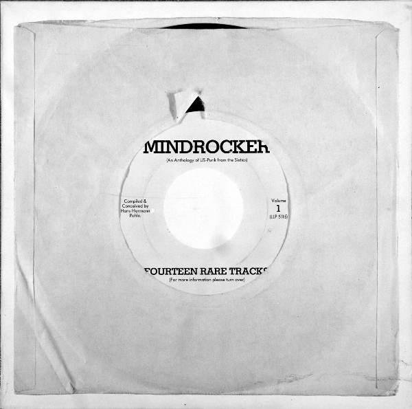  - Mindrocker Volume 1 (An Anthology Of US-Punk From The Sixties)