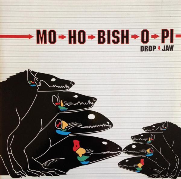 Mo-Ho-Bish-O-Pi - Drop Jaw