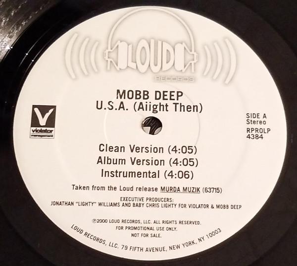 Mobb Deep - U.S.A. (Aiight Then) / Spread Love