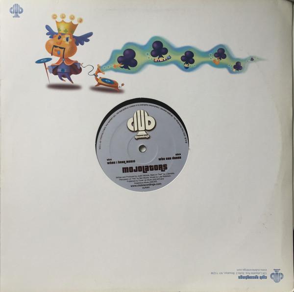 Mojolators - When I Hear Music
